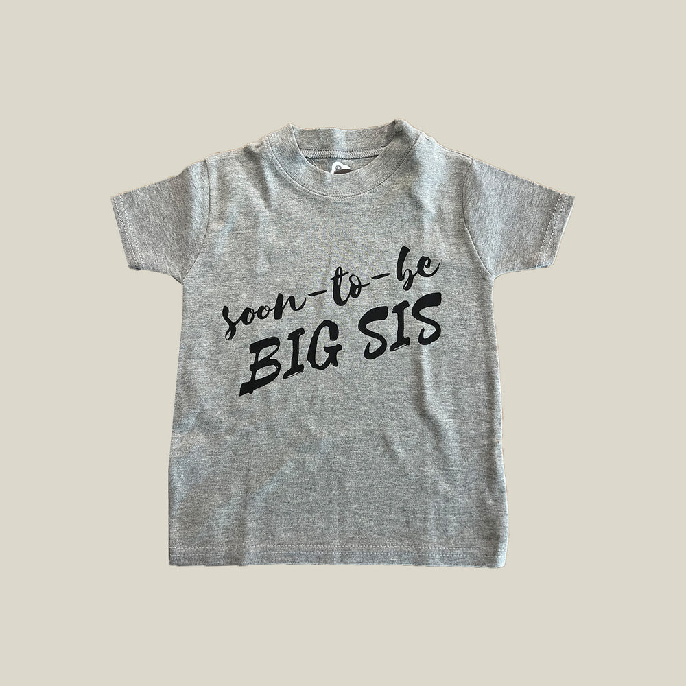 SAMPLE  2-3 Years 'Soon To Be Big Sis' T-shirt
