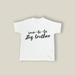 SAMPLE 6-12 M 'Soon to be big brother' T-shirt