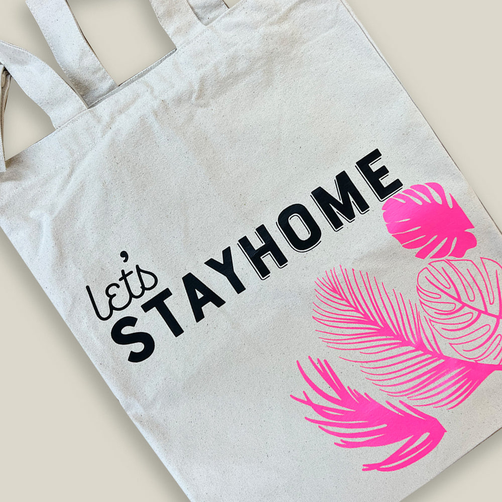 SAMPLE 'Let's Stay Home' Tote Bag